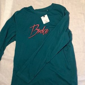“broke” long sleeve shirt